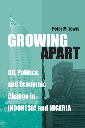 Cover image for Growing Apart: Oil, Politics, and Economic Change in Indonesia and Nigeria