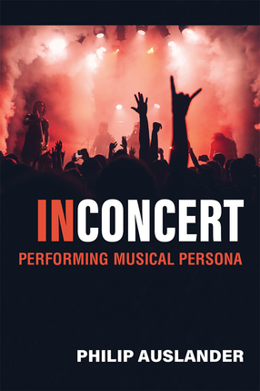 Cover image for In Concert: Performing Musical Persona