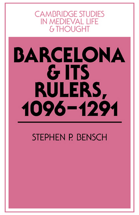 Cover image for Barcelona and its rulers, 1096-1291