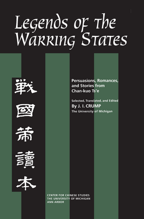Cover image for Legends of the Warring States: Persuasions, Romances, and Stories from Chan-kuo Ts&#39;e