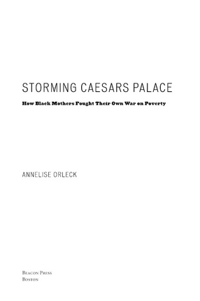 Cover image for Storming Caesars Palace: how Black mothers fought their own war on poverty