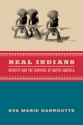 Cover image for Real Indians: identity and the survival of Native America