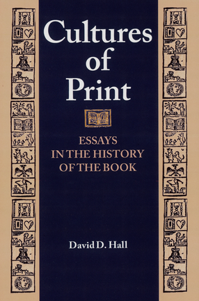 Cover image for Cultures of Print: Essays in the History of the Book