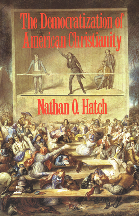 Cover image for The Democratization of American Christianity