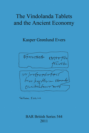 Cover image for The Vindolanda Tablets and the Ancient Economy