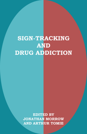 Cover image for Sign-Tracking and Drug Addiction