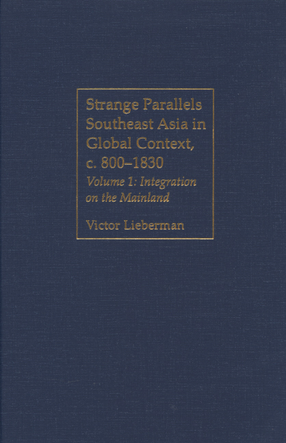 Cover image for Strange parallels: Southeast Asia in global context, c. 800-1830
