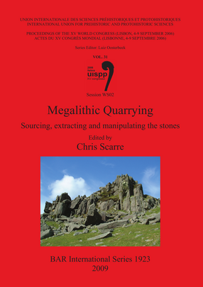 Cover image for Megalithic Quarrying: Sourcing, extracting and manipulating the stones (Session WS02)