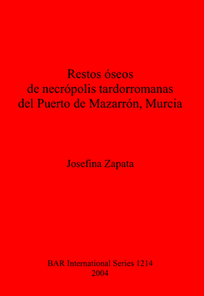 Cover image for Restos óseos de necrópolis tardorromanas del Puerto de Mazarrón, Murcia
