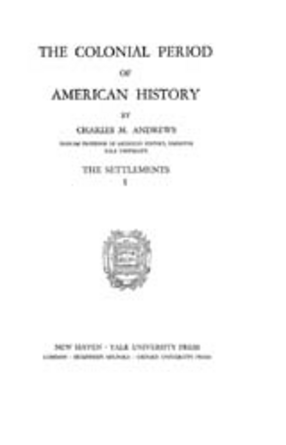 Cover image for The colonial period of American history, Vol. 1
