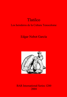 Cover image for Tlatilco: Los herederos de la Cultura Tenocelome