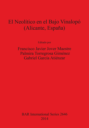 Cover image for El Neolítico en el Bajo Vinalopó (Alicante, España)