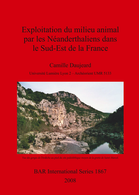 Cover image for Exploitation du milieu animal par les Néanderthaliens dans le Sud-Est de la France