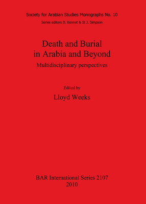 Cover image for Death and Burial in Arabia and Beyond: Multidisciplinary perspectives
