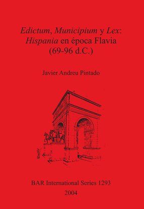 Cover image for Edictum, Municipium y Lex: Hispania en época Flavia (69-96 d.C.)