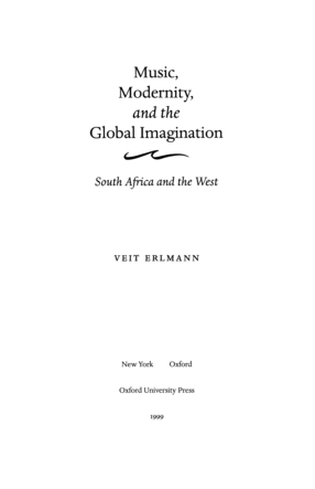 Cover image for Music, modernity, and the global imagination: South Africa and the West