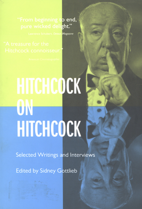 Cover image for Hitchcock on Hitchcock: selected writings and interviews