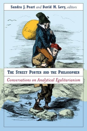 Cover image for The Street Porter and the Philosopher: Conversations on Analytical Egalitarianism