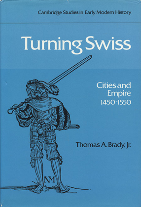 Cover image for Turning Swiss: cities and empire, 1450-1550