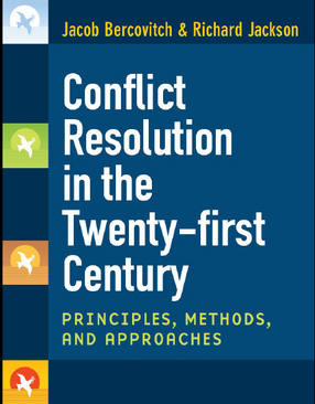 Cover image for Conflict Resolution in the Twenty-first Century: Principles, Methods, and Approaches
