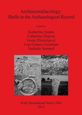 Cover image for Archaeomalacology: Shells in the Archaeological Record
