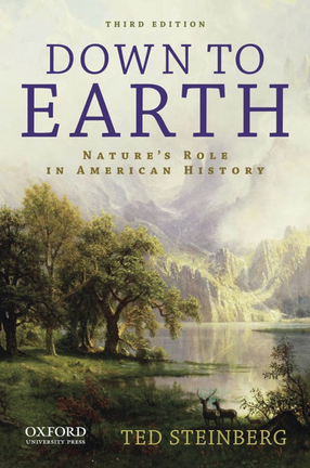 Cover image for Down to earth: nature&#39;s role in American history