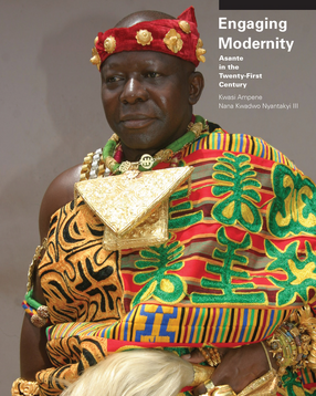 Cover image for Engaging Modernity: Asante in the Twenty-First Century