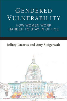 Cover image for Gendered Vulnerability: How Women Work Harder to Stay in Office