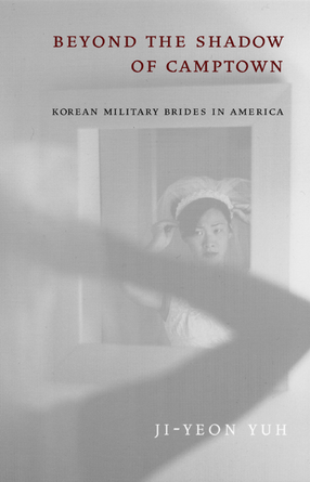 Cover image for Beyond the shadow of Camptown: Korean military brides in America
