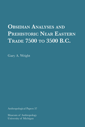 Cover image for Obsidian Analyses and Prehistoric Near Eastern Trade 7500 to 3500 B.C.