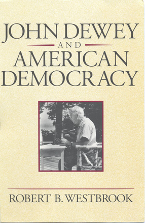 Cover image for John Dewey and American democracy