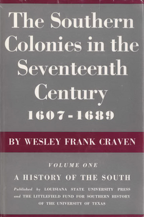 Cover image for The southern colonies in the seventeenth century, 1607-1689