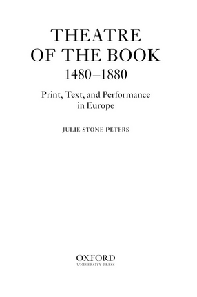 Cover image for Theatre of the book, 1480-1880: print, text, and performance in Europe