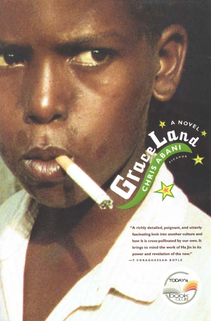 Cover of Chris Abani, GraceLand (New York: Picador, 2004).