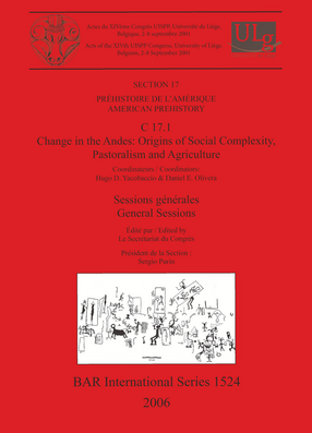 Cover image for C 17.1 Change in the Andes: Origins of Social Complexity, Pastoralism and Agriculture: Préhistoire de l&#39;Amérique / American Prehistory. Sessions générales /General Sessions
