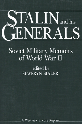 Cover image for Stalin and his generals: Soviet military memoirs of World War II