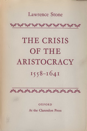 Cover image for The crisis of the aristocracy, 1558-1641