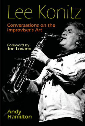 Cover image for Lee Konitz: Conversations on the Improviser&#39;s Art