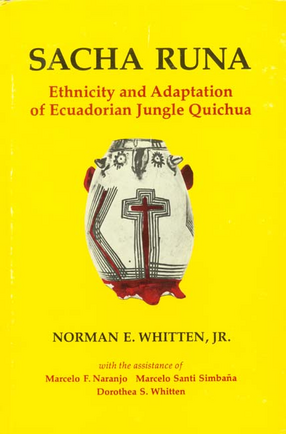 Cover image for Sacha Runa: ethnicity and adaptation of Ecuadorian jungle Quichua