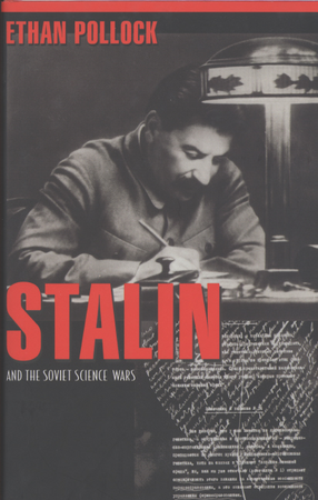 Cover image for Stalin and the Soviet science wars