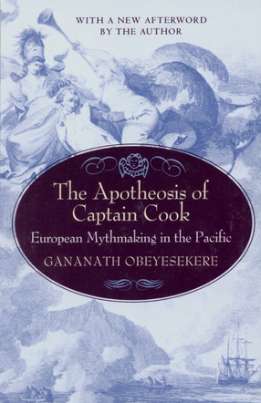 Cover image for The apotheosis of Captain Cook: European mythmaking in the Pacific
