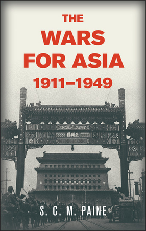 Cover image for The wars for Asia, 1911-1949