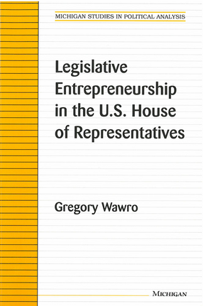Cover image for Legislative Entrepreneurship in the U.S. House of Representatives
