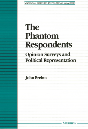 Cover image for The Phantom Respondents: Opinion Surveys and Political Representation
