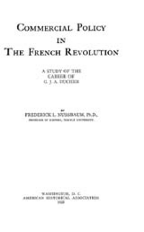 Cover image for Commercial Policy in the French Revolution: A Study of the Career of G. J. A. Ducher