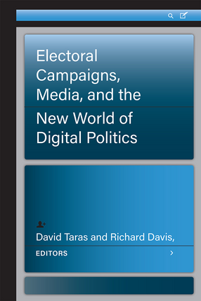 Cover image for Electoral Campaigns, Media, and the New World of Digital Politics
