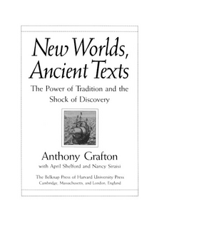 Cover image for New worlds, ancient texts: the power of tradition and the shock of discovery