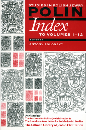 Cover image for Polin, studies in Polish Jewry: Index to Volumes 1-12