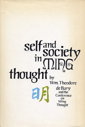 Cover image for Self and society in Ming thought