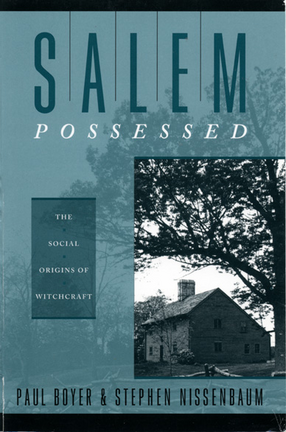 Cover image for Salem possessed: the social origins of witchcraft
